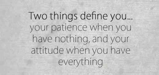 Things that defines you - patience and attitude